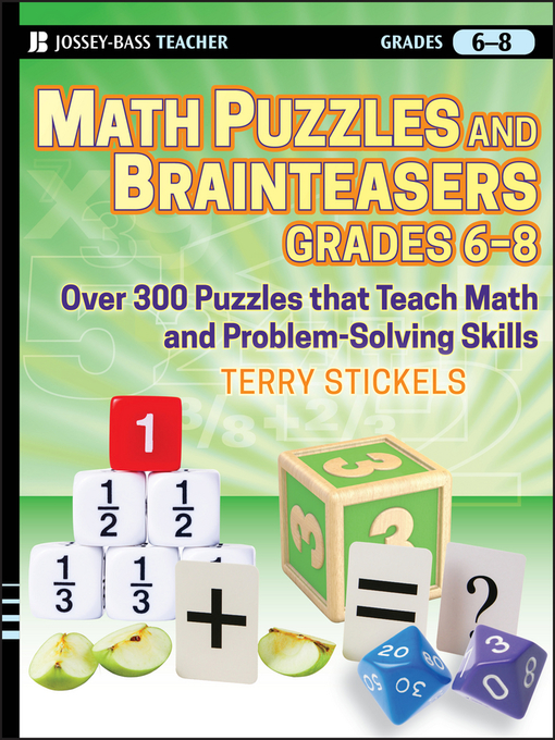 Title details for Math Puzzles and Brainteasers, Grades 6-8 by Terry Stickels - Available